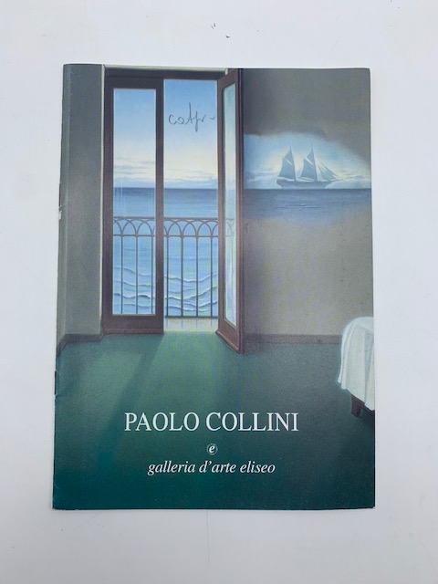 Paolo Collini. Galleria d'Arte Eliseo
